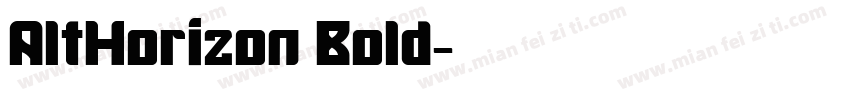 AltHorizon Bold字体转换